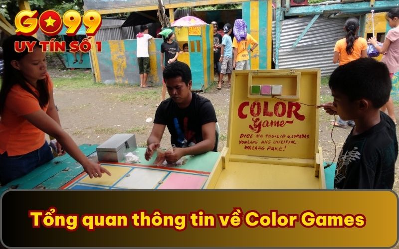 Tổng quan thông tin về Color Games